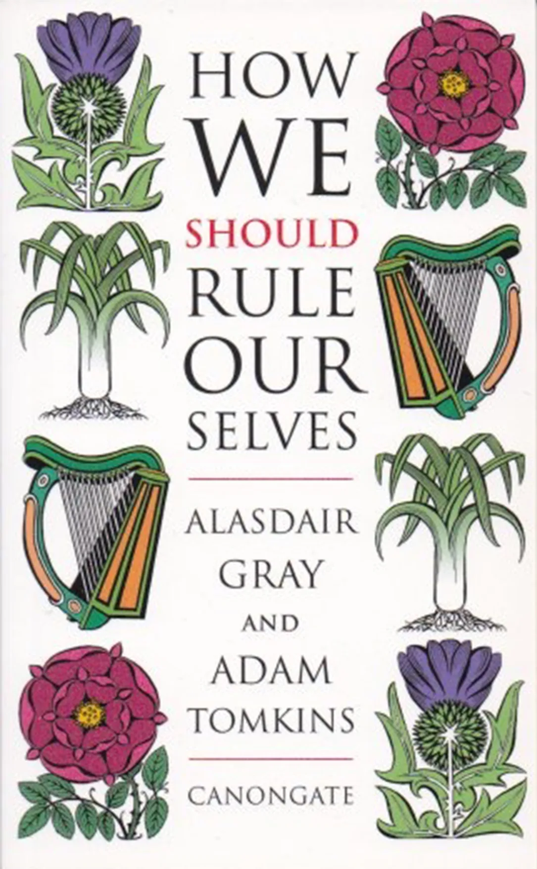 How We Should Rule Ourselves