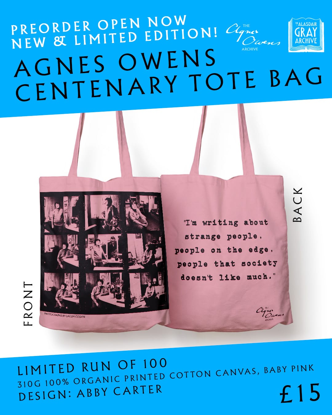 PREORDER ONLY! Limited Edition: Agnes Owens Centenary Tote Bag